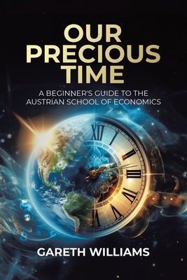 Our Precious Time: A Beginner's Guide to the Au... 0228808995 Book Cover
