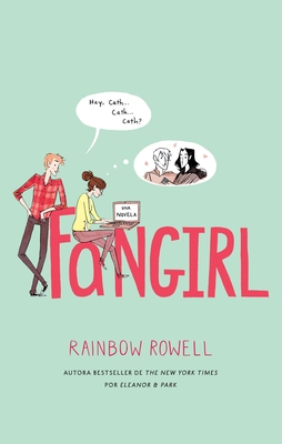 Fangirl (Spanish Edition) [Spanish] 607113465X Book Cover