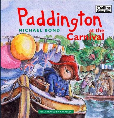 Paddington at the Carnival 0006647251 Book Cover