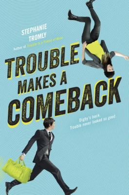 Trouble Makes a Comeback 0525428410 Book Cover