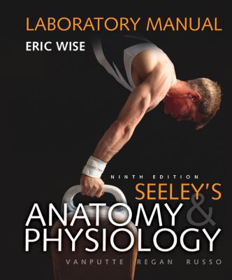 Laboratory Manual for Seeley's Anatomy & Physio... 0073250740 Book Cover