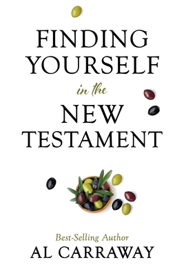 Finding Yourself in the New Testament 146214361X Book Cover