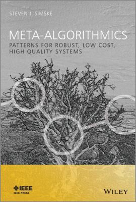 Meta-Algorithmics : Patterns for Robust, Low Co... B00GTWI6VI Book Cover