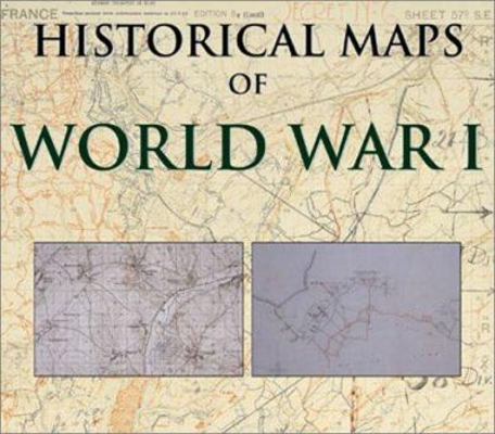 Historical Maps of World War I 1856486508 Book Cover