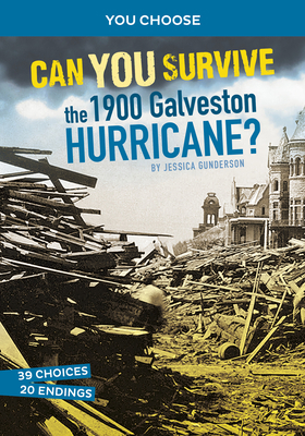Can You Survive the 1900 Galveston Hurricane?: ... 1663958939 Book Cover