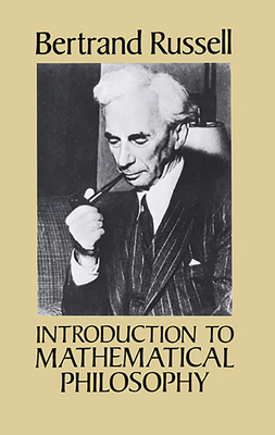 Introduction to Mathematical Philosophy 0486277240 Book Cover