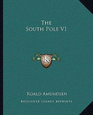 The South Pole V1 1162708751 Book Cover