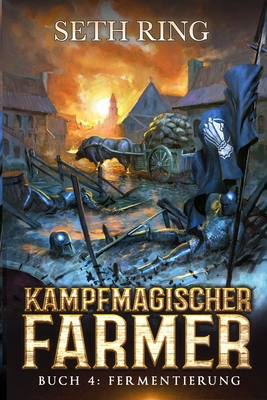 Fermentierung: Ein Fantasy-LitRPG-Abenteuer [German] B0C5YMMFZT Book Cover