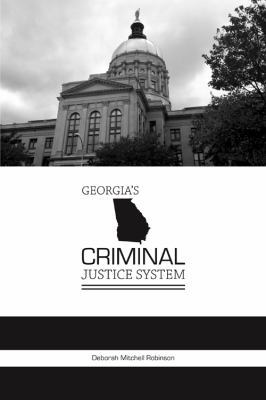 Georgia's Criminal Justice System (State-Specif... 1594609659 Book Cover