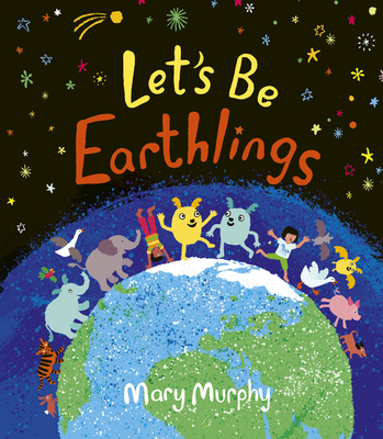 Let's Be Earthlings 1915659620 Book Cover