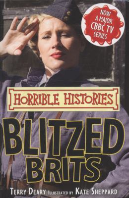 The Blitzed Brits (Horrible Histories) 1407117718 Book Cover