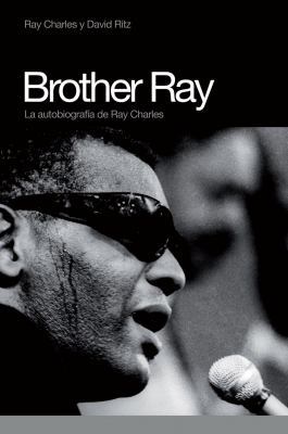 Brother Ray: La autobiografía de Ray Charles (M... [Spanish] 8493541281 Book Cover