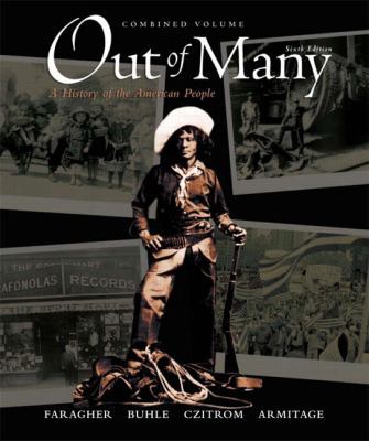 Out of Many, Combined Volume (6th Edition) 0136149553 Book Cover