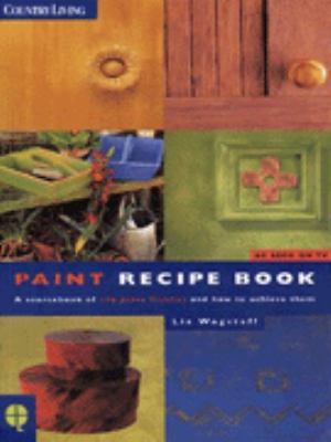 Country Living: Paint Recipe Book B001KRSOYG Book Cover
