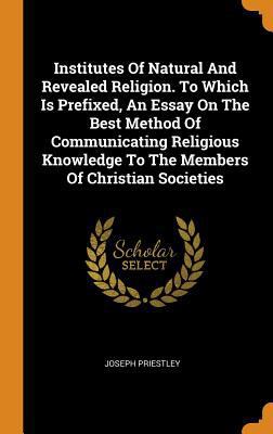 Institutes of Natural and Revealed Religion. to... 0353630535 Book Cover