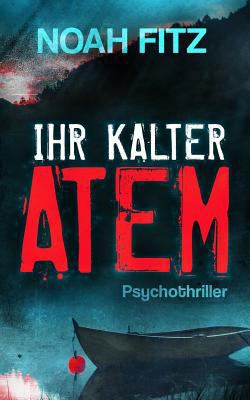 Ihr kalter Atem [German] 1980213518 Book Cover
