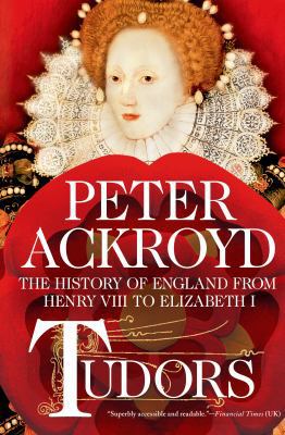 Tudors: The History of England from Henry VIII ... 1250003628 Book Cover