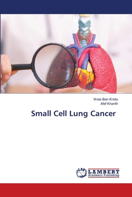 Small Cell Lung Cancer 6209440320 Book Cover