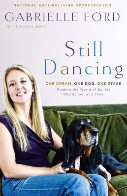 Still Dancing: One Dream, One Dog, One Stage: R... 0984176209 Book Cover