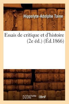 Essais de Critique Et d'Histoire (2e Éd.) (Éd.1... [French] 2012543278 Book Cover