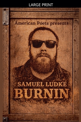 Burnin [Large Print] B0GRPS81FC Book Cover