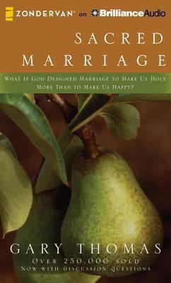 Sacred Marriage: What If God Designed Marriage ... 1480555169 Book Cover