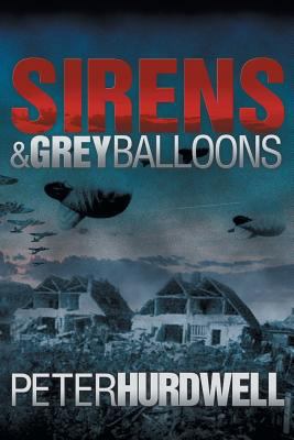 Sirens and Grey Balloons 1493131036 Book Cover