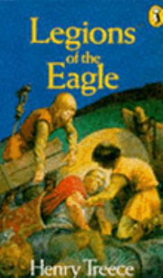 Legions of the Eagle (Puffin Books) 0140302476 Book Cover