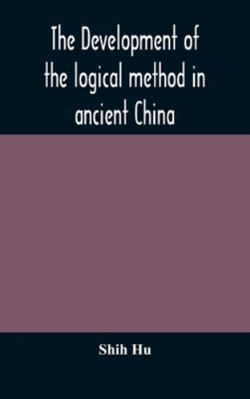 The Development Of The Logical Method In Ancien... 9354171710 Book Cover