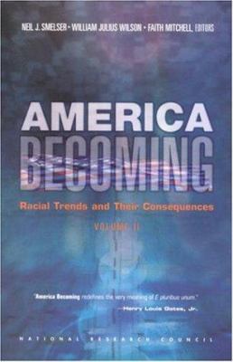 America Becoming: Racial Trends and Their Conse... 0309068401 Book Cover