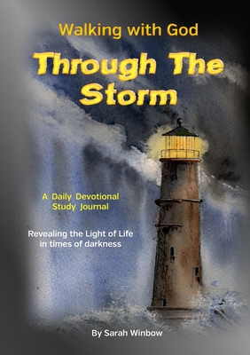 Walking with God Through the Storm 1716906148 Book Cover