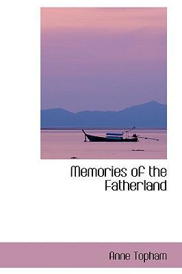 Memories of the Fatherland 0559915411 Book Cover