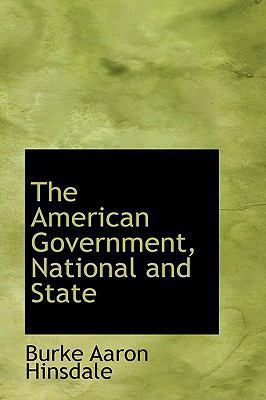 The American Government, National and State 0559830637 Book Cover