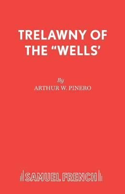 Trelawny of the "wells' 0573014590 Book Cover
