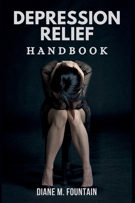 Depression Relief Handbook: Navigating stress, ... B0CQYVX7LV Book Cover