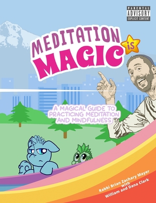 Meditation is Magic: A magical guide to practic... 0980023459 Book Cover