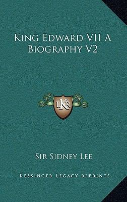 King Edward VII a Biography V2 1169147208 Book Cover