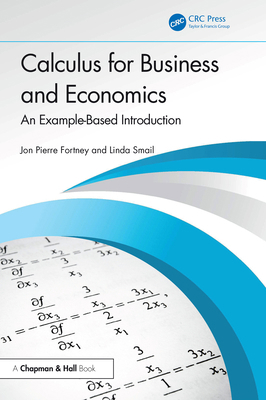 Calculus for Business and Economics: An Example... 1032768509 Book Cover