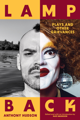 Lamp Back: Plays and Other Grievances B0GTDG13BH Book Cover