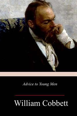 Advice to Young Men 1986900274 Book Cover