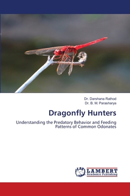 Dragonfly Hunters 6208449359 Book Cover