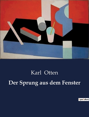 Der Sprung aus dem Fenster: Einblicke in die me... [German] B0BZ6ZQSKL Book Cover