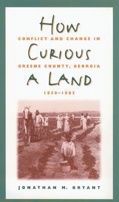 How Curious a Land: Conflict and Change in Gree... 0807822574 Book Cover
