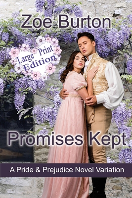 Promises Kept Large Print Edition: A Pride & Pr... [Large Print] 1953138268 Book Cover