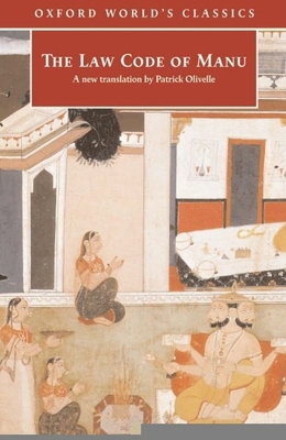 The Law Code of Manu (Oxford World's Classics) 0192802712 Book Cover