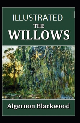 The Willows Illustrated