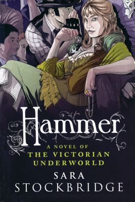 Grace Hammer: A Novel of the Victorian Underworld 0393067181 Book Cover