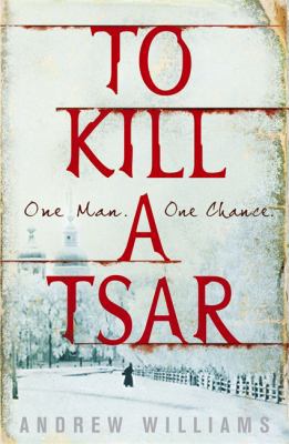 To Kill a Tsar 0719524016 Book Cover