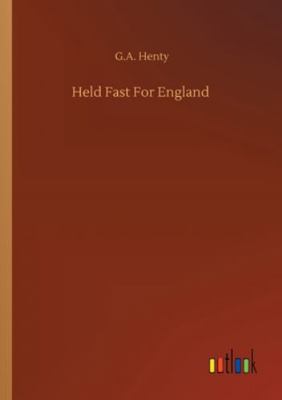 Held Fast For England 3752315563 Book Cover