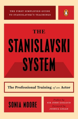 The Stanislavski System: The Professional Train... 0140466606 Book Cover